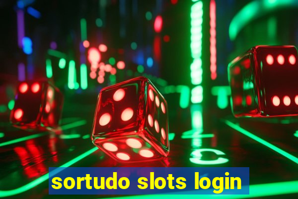 sortudo slots login